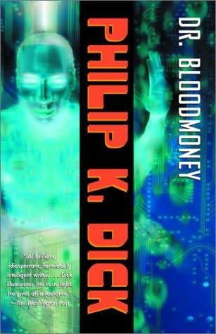 Philip K. Dick: Dr Bloodmoney (1990, Legend)