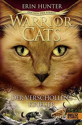 Erin Hunter: Warrior Cats Staffel 4/05. Zeichen der Sterne. Der verschollene Krieger (Hardcover, 2015, Beltz GmbH, Julius)