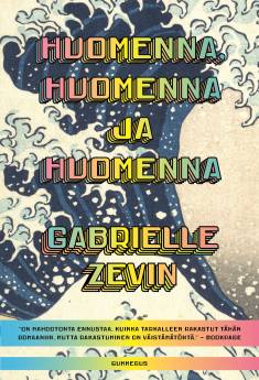 Taina suom Helkamo, valmistaja Gummerus Kirjapaino Oy: Huomenna, huomenna ja huomenna (Hardcover, Finnish language, 2023, Gummerus)