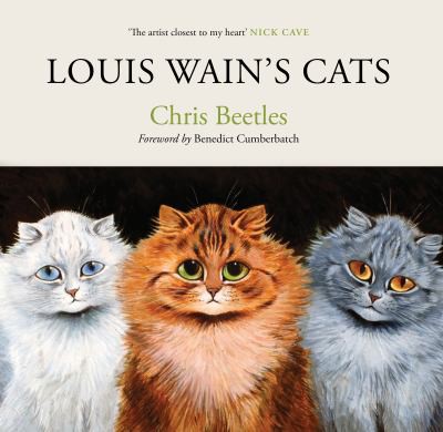 Chris Beetles: Louis Wain's Cats (2021, Canongate Books)