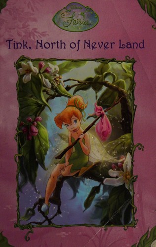 Kiki Thorpe: Tink, north of Never Land (Paperback, 2007, Random House)