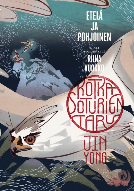Jin Yong, Riina Vuokko: Etelä ja pohjoinen (Paperback, Finnish language, 2021, Moebius)