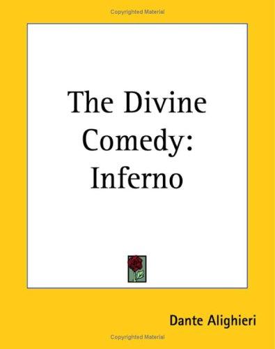 Dante Alighieri: The Divine Comedy (Paperback, 2004, Kessinger Publishing)