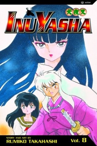 Rumiko Takahashi: InuYasha vol 8 (2003, Viz Communications)