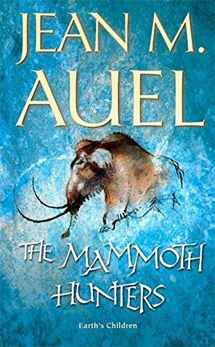 Jean M. Auel: The Mammoth Hunters (Earth's Children, #3) (Paperback, 2002, Coronet Books)