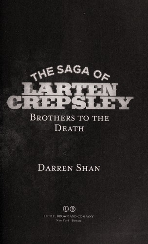 Darren Shan: Brothers to the death (2012, Little, Brown)