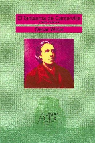 Oscar Wilde: El Fantasma de Canterville (Paperback, Spanish language, 2004, Agebe)