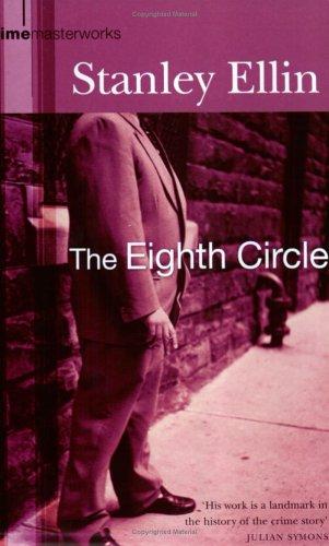 Stanley Ellin: The Eighth Circle (Paperback, 2004, Orion mass market paperback)