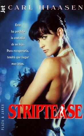 Carl Hiaasen: Striptease (Spanish language, 1996, Plaza & Janes, Plaza & Janes Editories Sa)