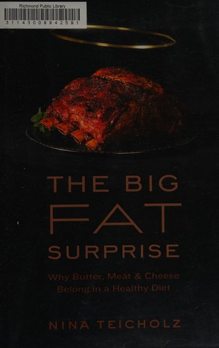 Nina Teicholz: The big fat surprise (2014)