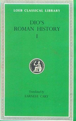 Cassius Dio Cocceianus: Dio's Roman history (1914, Harvard University Press)