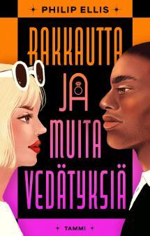 Philip Ellis Wheelwright: Rakkautta ja muita vedätyksiä (Hardcover, Finnish language, 2024, Tammi)