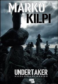 Marko Kilpi: Kuolemanlaakso (Hardcover, Finnish language, 2019, CrimeTime)