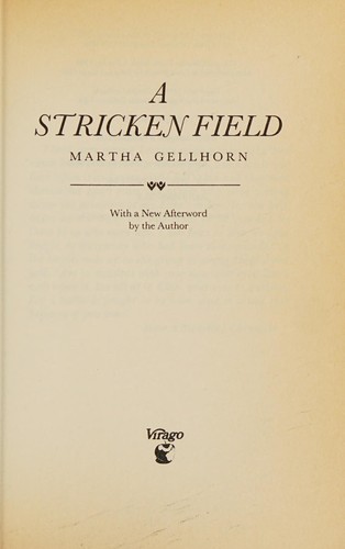 Martha Gellhorn: A stricken field (1986, Virago)