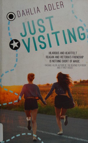 Dahlia Adler: Just visiting (2015, Spencer Hill Press)