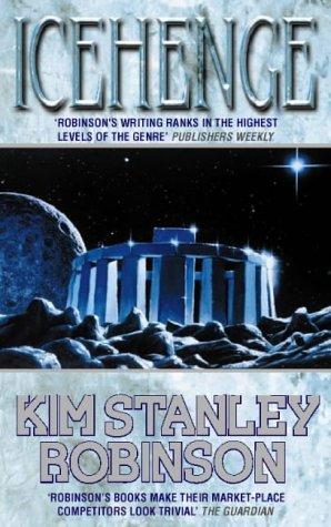 Kim Stanley Robinson: Icehenge (Paperback, 1997, Voyager)