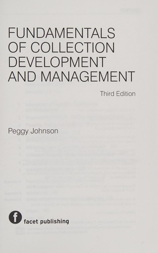 Peggy Johnson: Fundamentals of Collection Development and Management (2014, Facet Publishing)