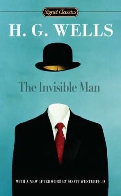 W. Warren Wagar: The Invisible Man (2010, Signet Classics)