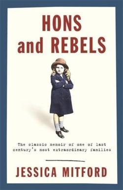 Jessica Mitford: Hons and rebels (Paperback, 1996, Victor Gollancz)