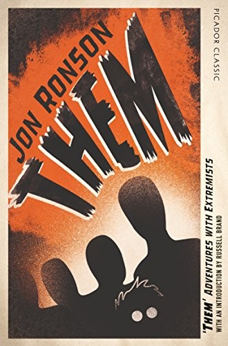 Jon Ronson: Them Adventures With Extremists (Paperback, 2015, imusti, Pan Macmillan UK)