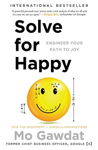 Mo Gawdat: Solve for Happy (Paperback, 2018, Gallery Books)