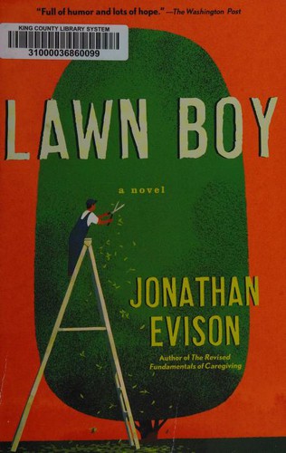 Jonathan Evison: Lawn Boy (Paperback, 2019, Algonquin Books)