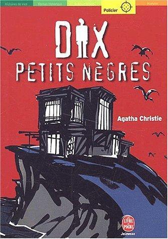 Agatha Christie: Dix petits nègres (Paperback, French language, 2002, Hachette Jeunesse)