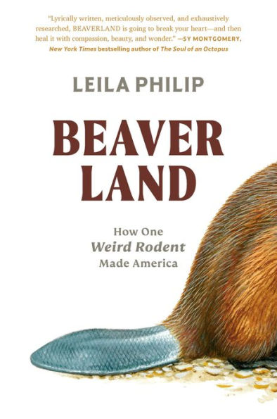 Leila Philip: Beaverland (2022, Grand Central Publishing)