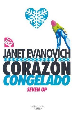 Janet Evanovich, Manu Berastegui: Corazón congelado (Seven Up) (Paperback, Spanish language, 2002, Alfaguara)