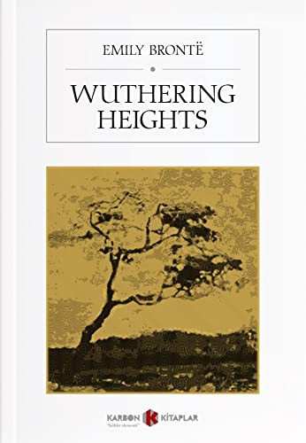 Emily Bronte: Wuthering Heights (Paperback, 2019, Karbon Kitaplar)