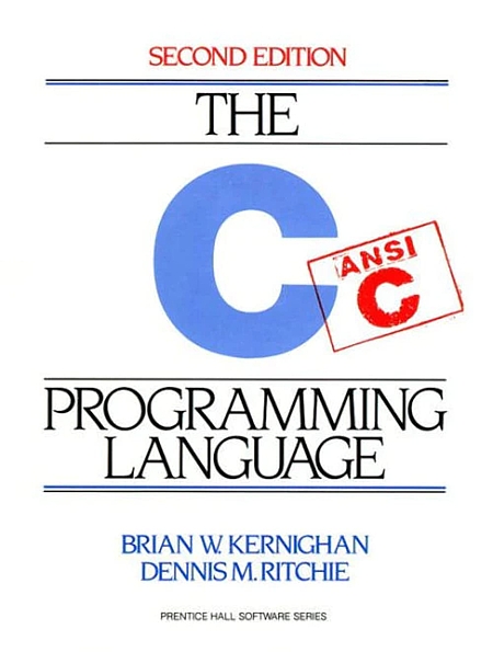 Brian W. Kernighan, Dennis M. Ritchie: The C Programming Language (Paperback, 1988, Prentice Hall)