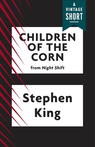 Stephen King: Children of the Corn (EBook, 1978, Vintage Books)
