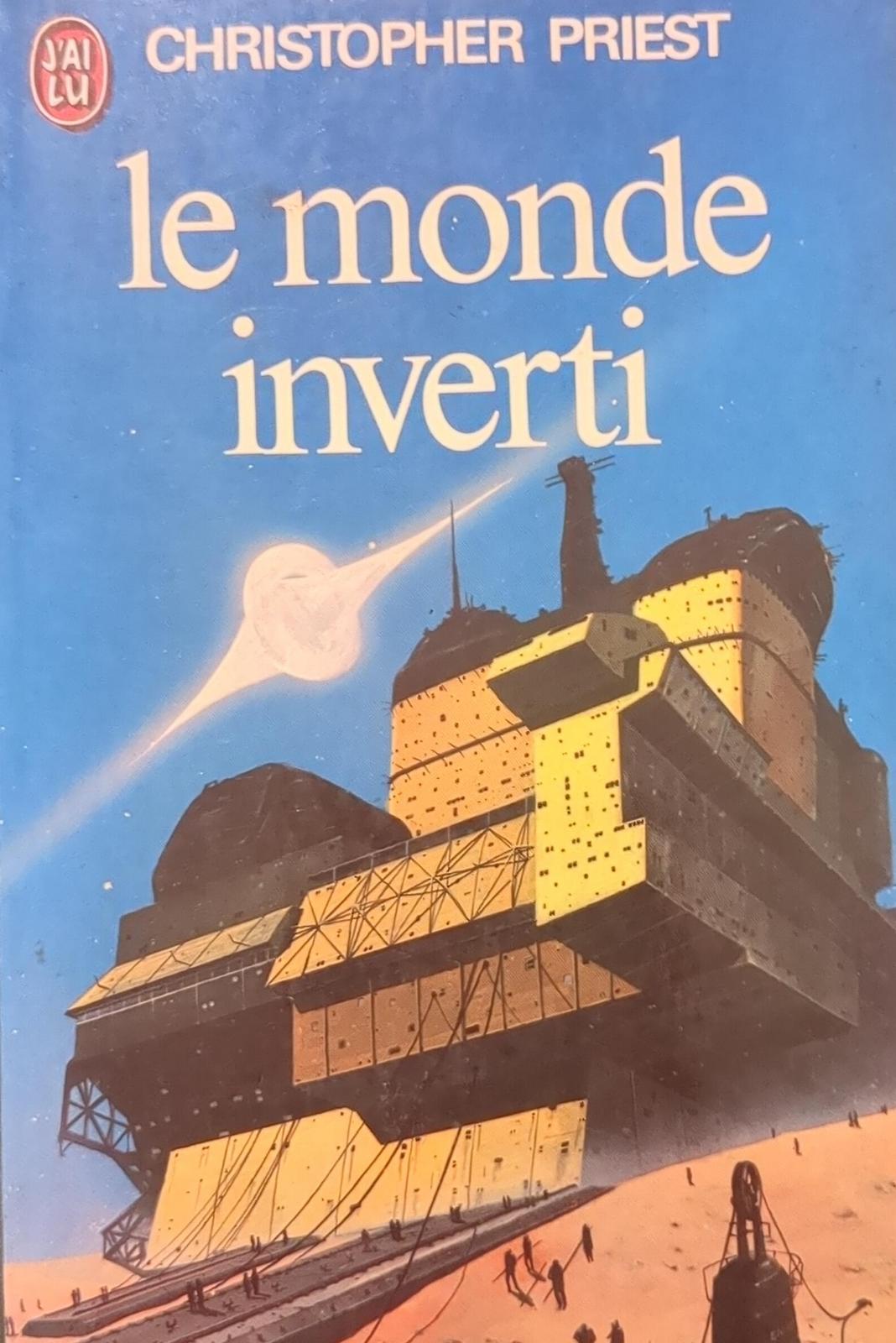 Christopher Priest: Le Monde inverti (French language, J'ai Lu)