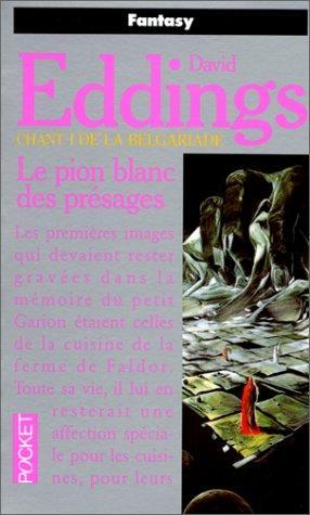David Eddings: Le Pion blanc des présages (French language, 1990)