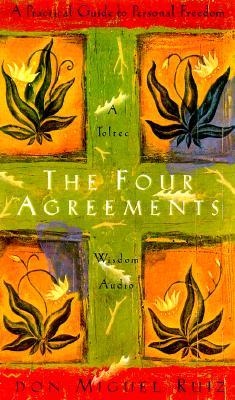 Miguel Ruiz, Peter Coyote: The Four Agreements (AudiobookFormat, 1999, Amber-Allen Publishing)