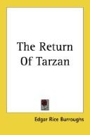 Edgar Rice Burroughs: The Return Of Tarzan (Paperback, 2004, 1st World Library)