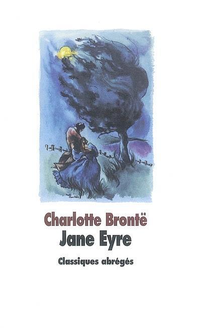 Charlotte Brontë: Jane Eyre (French language, 2008, L'École des loisirs)