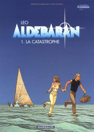 Léo: Aldebaran, tome 1  (Hardcover, 2000, Dargaud)