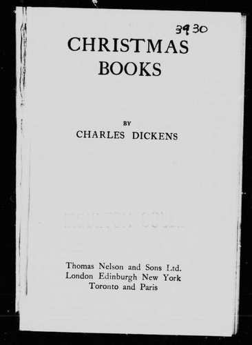 Charles Dickens: Christmas books (1913, T. Nelson)