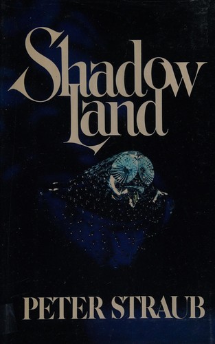 Peter Straub: Shadowland (1980, Coward, McCann & Geoghegan)