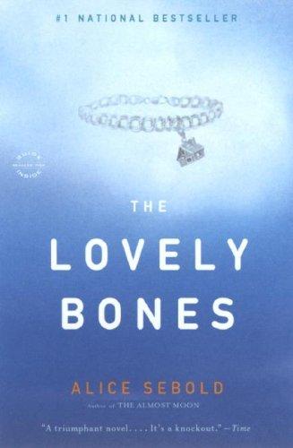 Alice Sebold: The Lovely Bones (Paperback, Back Bay Books)