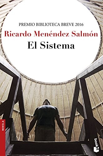 Ricardo Menéndez Salmón: El sistema (Paperback, 2017, Booket)