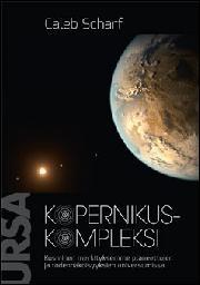 Caleb Scharf: Kopernikuskompleksi (AudiobookFormat, Finnish language, 2021, Celia)