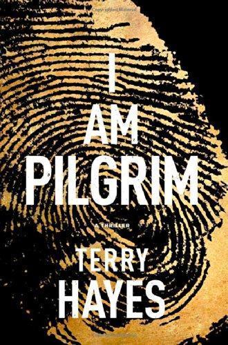 Terry Hayes: I Am Pilgrim (2014)