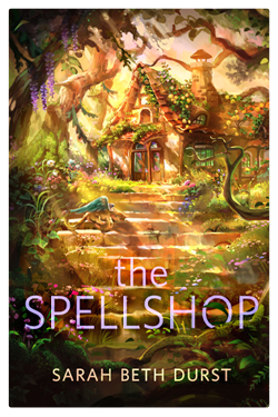 Sarah Beth Durst: The Spellshop (EBook, 2024, Tor Publishing Group)