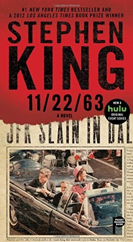 Stephen King: 11/22/63 (Paperback, 2016, Pocket Books)