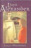 Lloyd Alexander: Taran Wanderer (Chronicles of Prydain) (Hardcover, 1999, Rebound by Sagebrush)