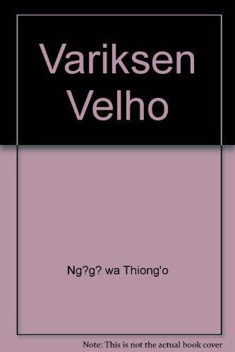 Wa Thiong'o Ngũgĩ, Seppo Loponen: Variksen Velho (Finnish language, 2007)