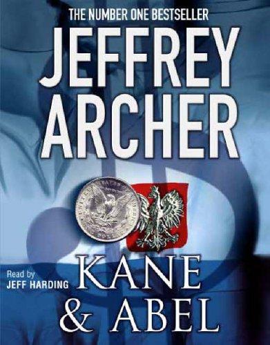 Jeffrey Archer: Kane and Abel (AudiobookFormat, 2005, Macmillan Audio Books)