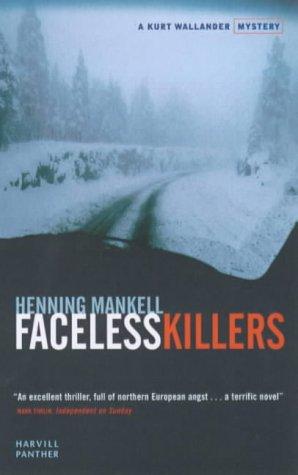 Henning Mankell: Faceless Killers (Kurt Wallender Mystery) (2000, Harvill Pr)